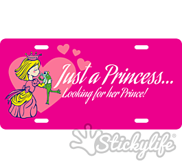 Just a Princess License Plate - Custom Personalized Automotive Plates